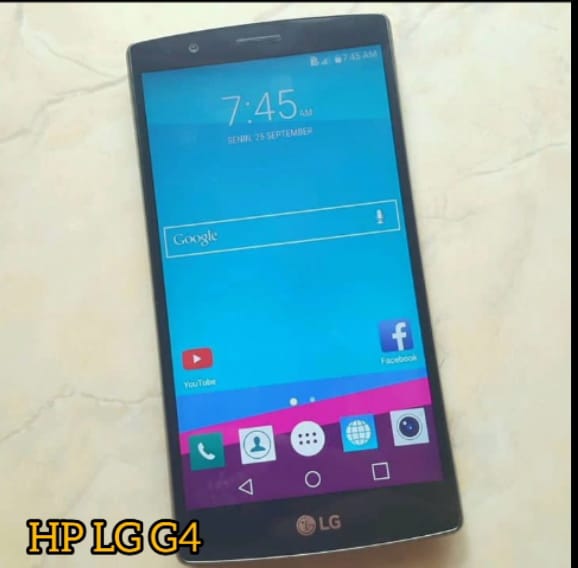LG G4, HP Android Standar Kekinian dengan tampilan Keren Namun Harga 'Miring'