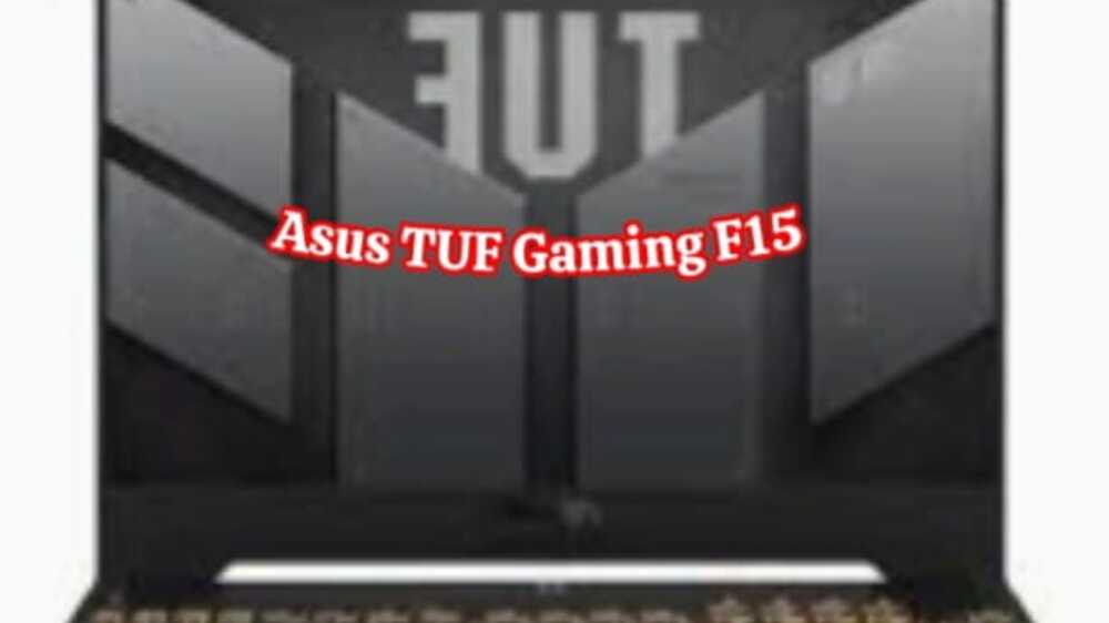 ASUS TUF Gaming F15: Sebuah Tinjauan Mendalam pada Laptop Gaming Kencang dengan Harga Terjangkau
