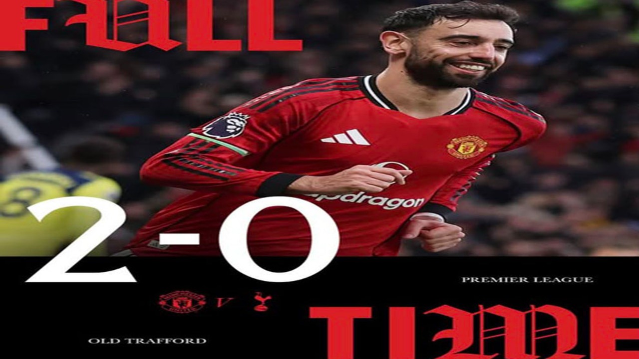 Hasil MU vs Tottenham 2-0, Manchester United ke 4 Besar.