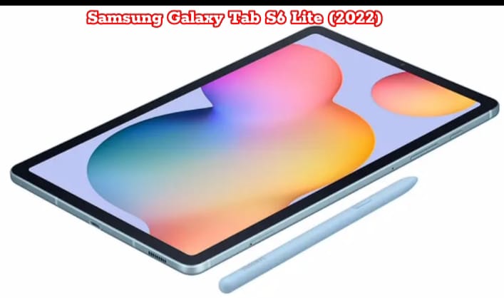 Samsung Galaxy Tab S6 Lite (2022), Miliki Resolusi WUXGA+, Layar Luas, Begini Kapasitasnya