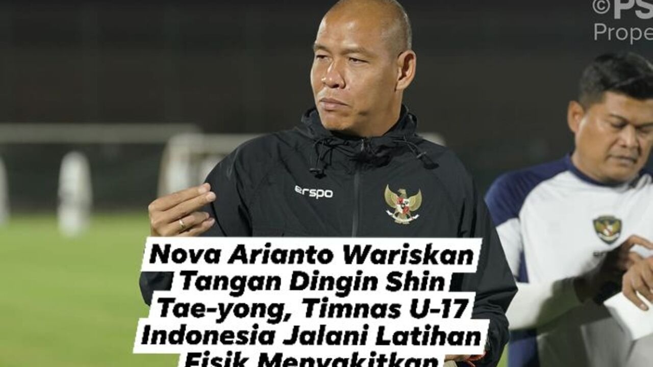 Garuda Muda Digembleng Habis-habisan! Nova Arianto Tak Kasih Ampun.