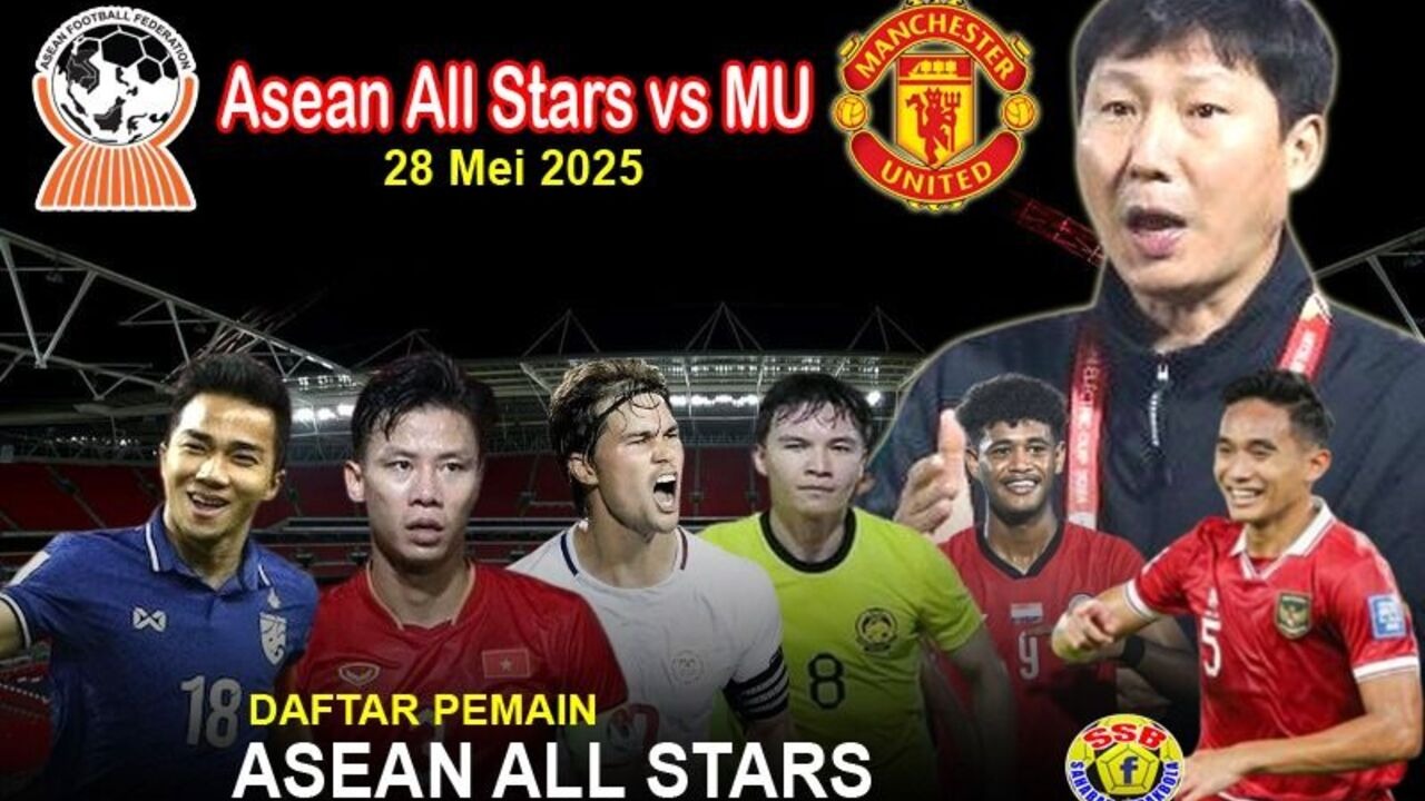Daftar 17 Pemain ASEAN All Stars untuk Hadapi Manchester United, Siapa Saja Mereka?