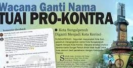 Pemekaran Wilayah Provinsi Jambi, HKKN Usul Ganti Nama Kota Sungai Penuh Calon Ibukota Provinsi Baru