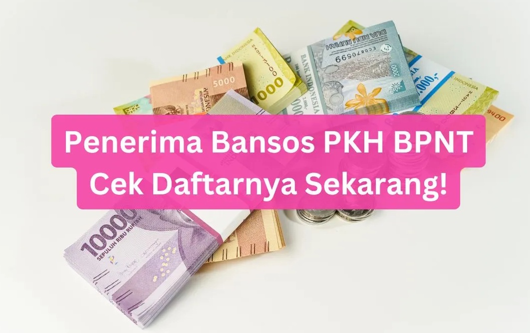 Bansos 2026: Ini 7 Syarat Penerima PKH dan 5 Jenis Bansos yang Dipastikan Cair Tahun Ini