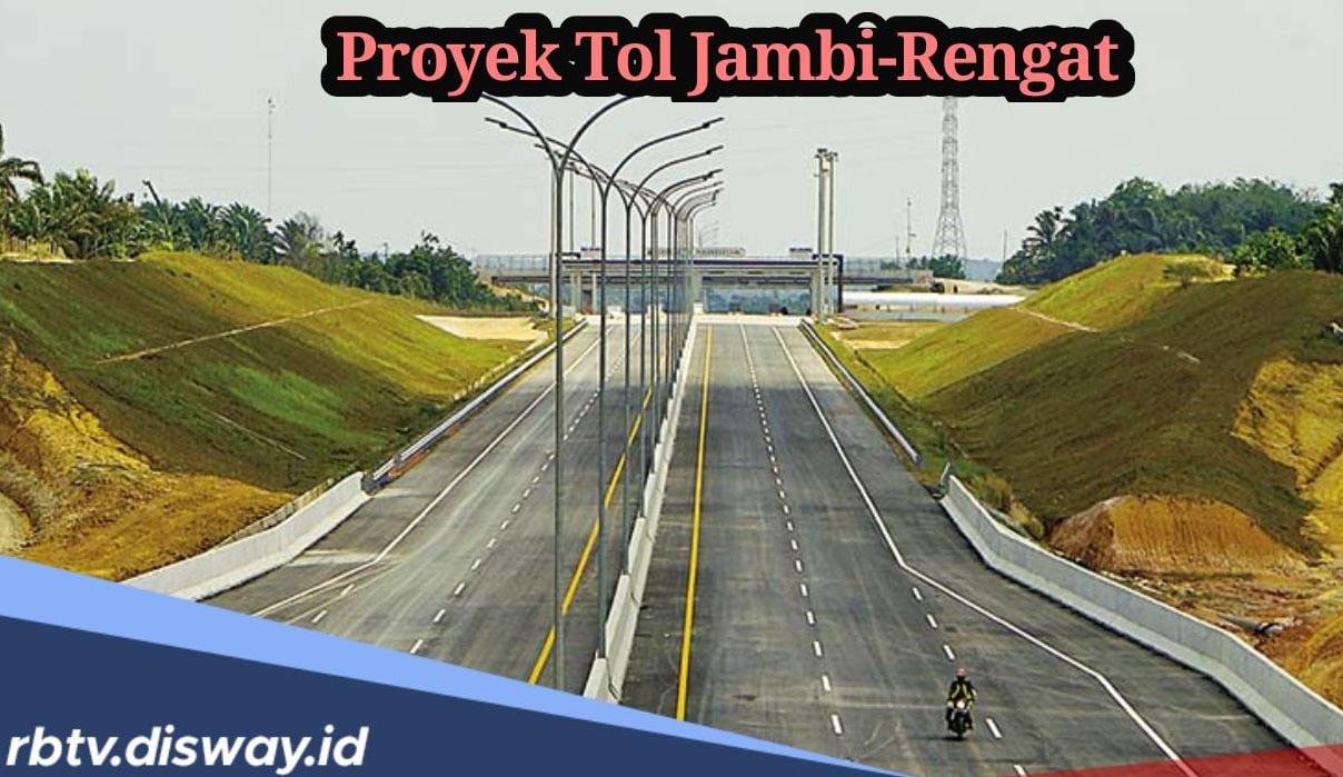 Tol Jambi-Rengat Sepanjang 198 Km: Harapan Baru untuk Sumatera