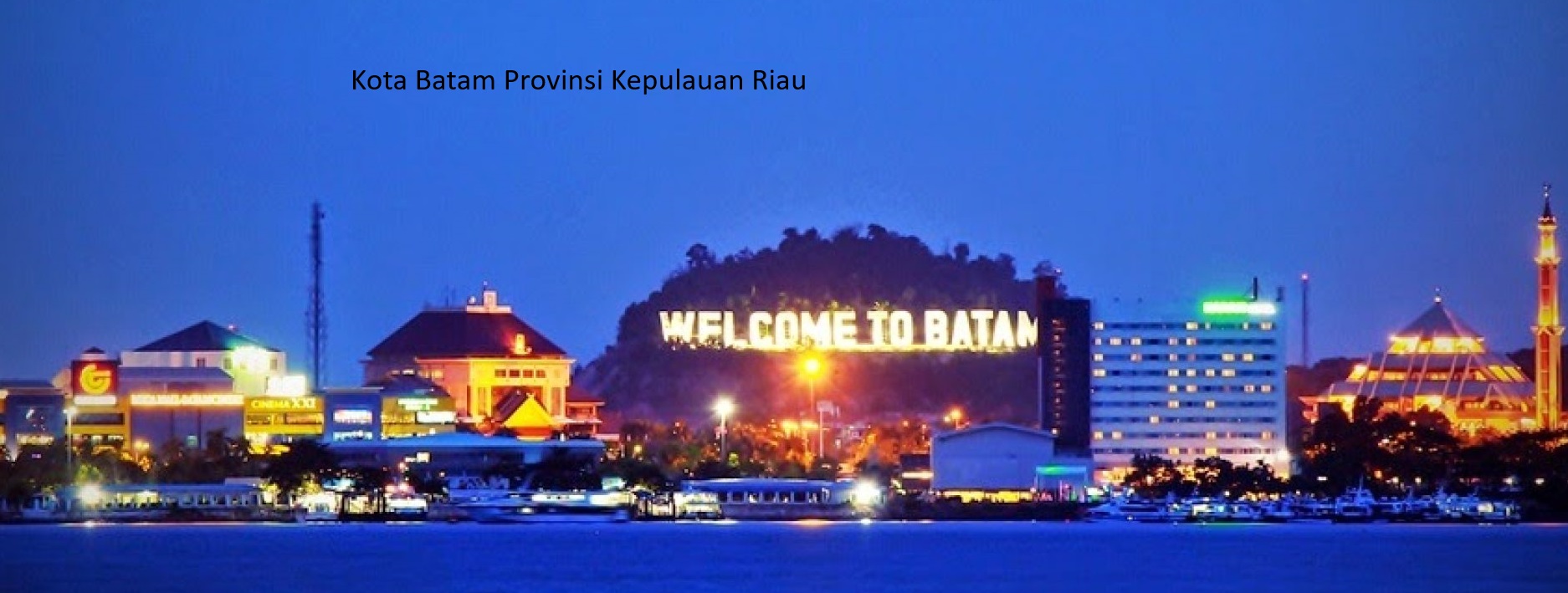 Pemekaran Wilayah Kota Batam di Provinsi Kepulauan Riau: Menuju Masa Depan Lebih Cerah dan Berkembang