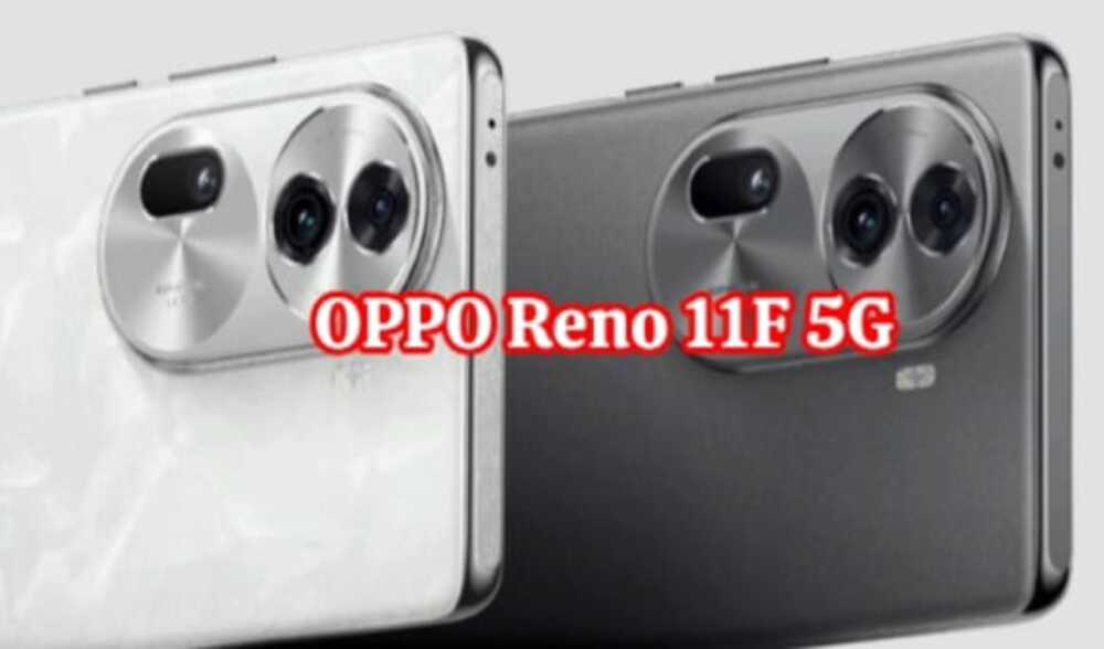  Oppo Reno 11F 5G: Menggebrak Pasar dengan Inovasi Terbaru
