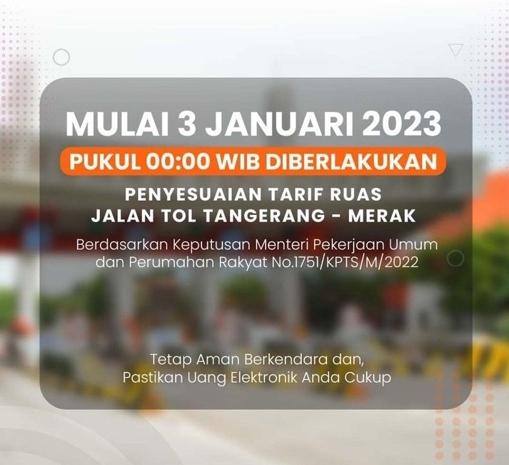 Resmi, Ini Daftar Tarif Baru Tol Tangerang-Merak Berlaku Mulai 3 Januari 2023