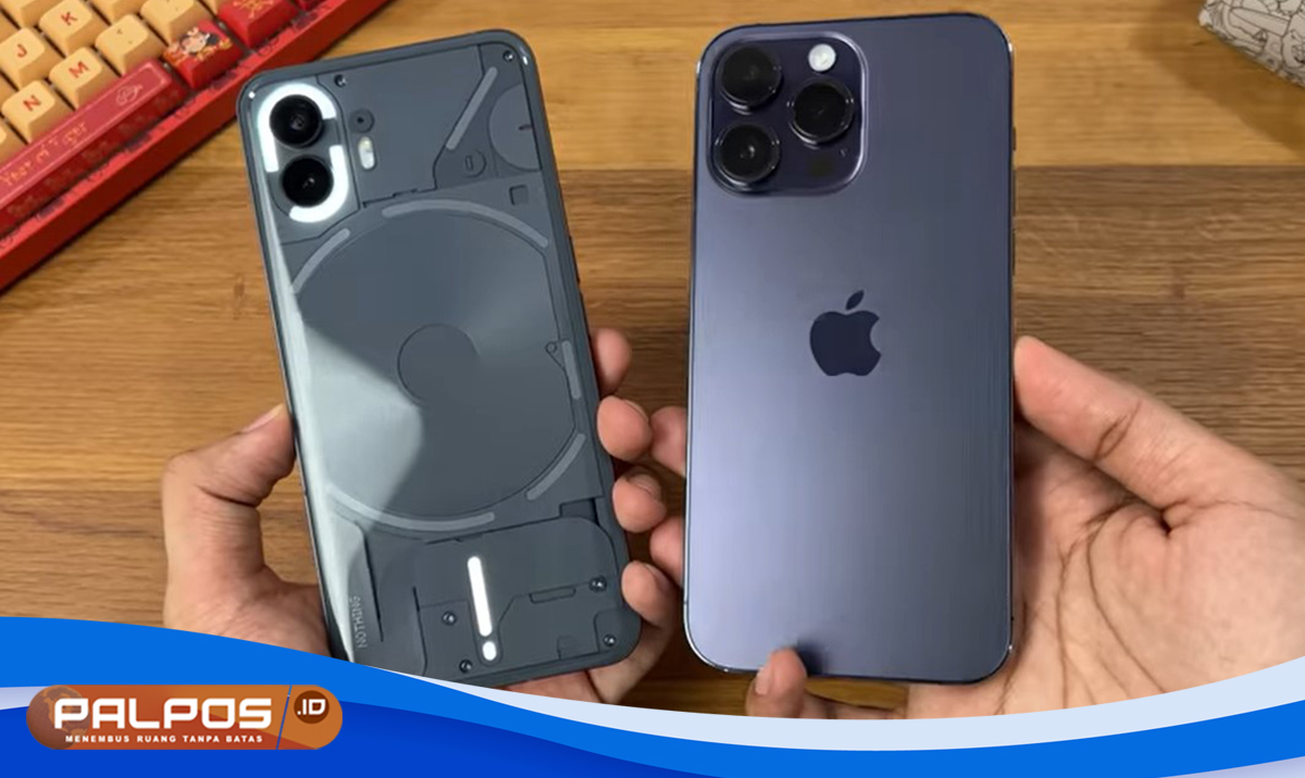 Terobosan Nothing Phone (2) Menantang Kekuatan iPhone 14 Pro Max :  Dimana Keunggulannya ?