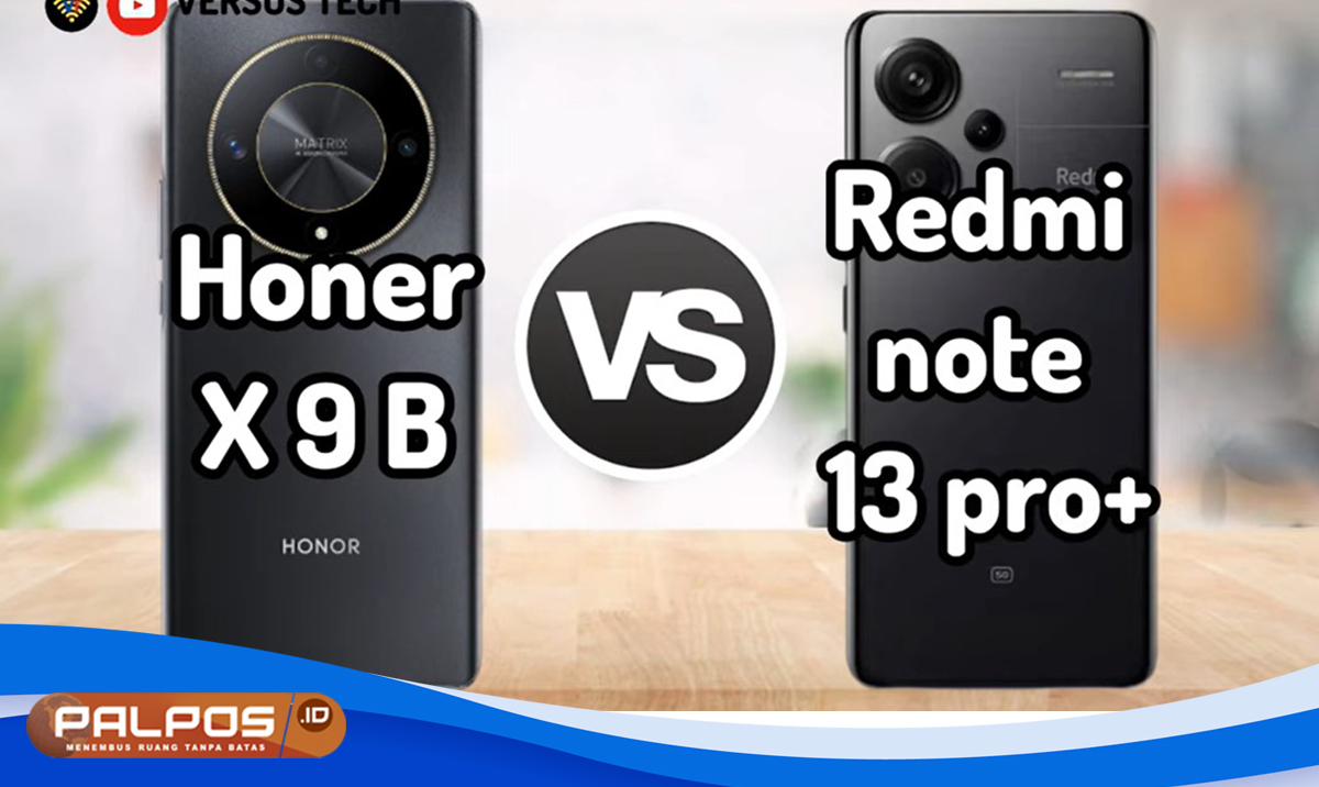 Mengintip Performa : Kamera, Gaming, dan Konektivitas Xiaomi Redmi Note 13 Pro 5G Vs Honor X9B !