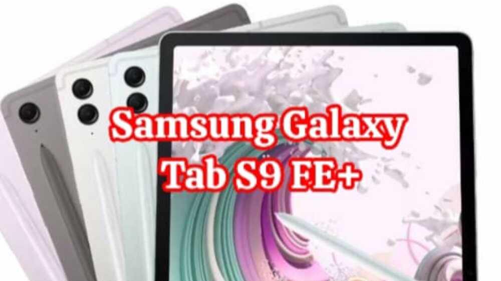 Samsung Galaxy Tab S9 FE+ - Kekuatan Exynos 1380 dan Kepremiuman yang Terjangkau