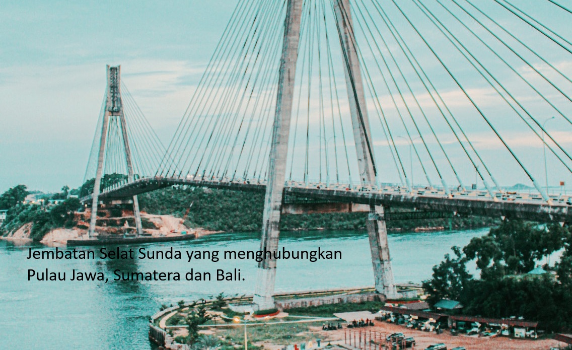 Jembatan Selat Sunda: Wacana Sejak 1960, Anggaran Rp200 Triliun, Hubungkan Pulau Sumatera, Jawa, dan Bali