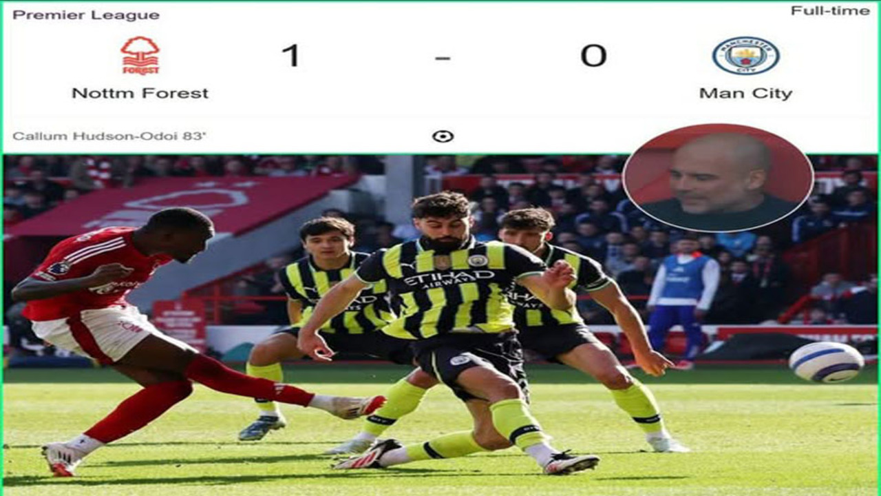 Nottingham Forest 1-0 Manchester City: Hudson-Odoi Jadi Pahlawan!