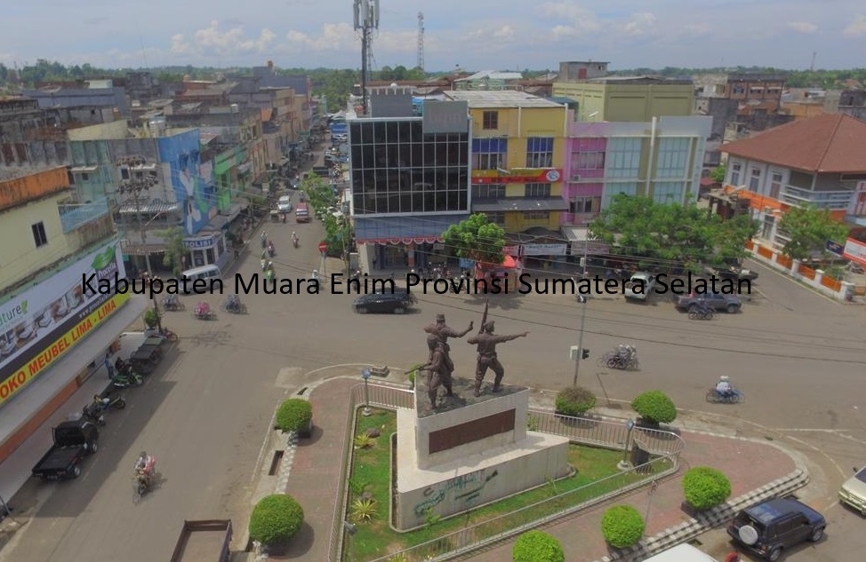 Kabupaten Muara Enim Provinsi Sumatera Selatan di Persimpangan Jalan: Provinsi Sumselbar atau Provinsi OKE?