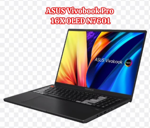  ASUS Vivobook Pro 16X OLED N7601: Menggebrak Dunia Laptop dengan Kinerja Supercharged dan Layar 4K 120Hz 