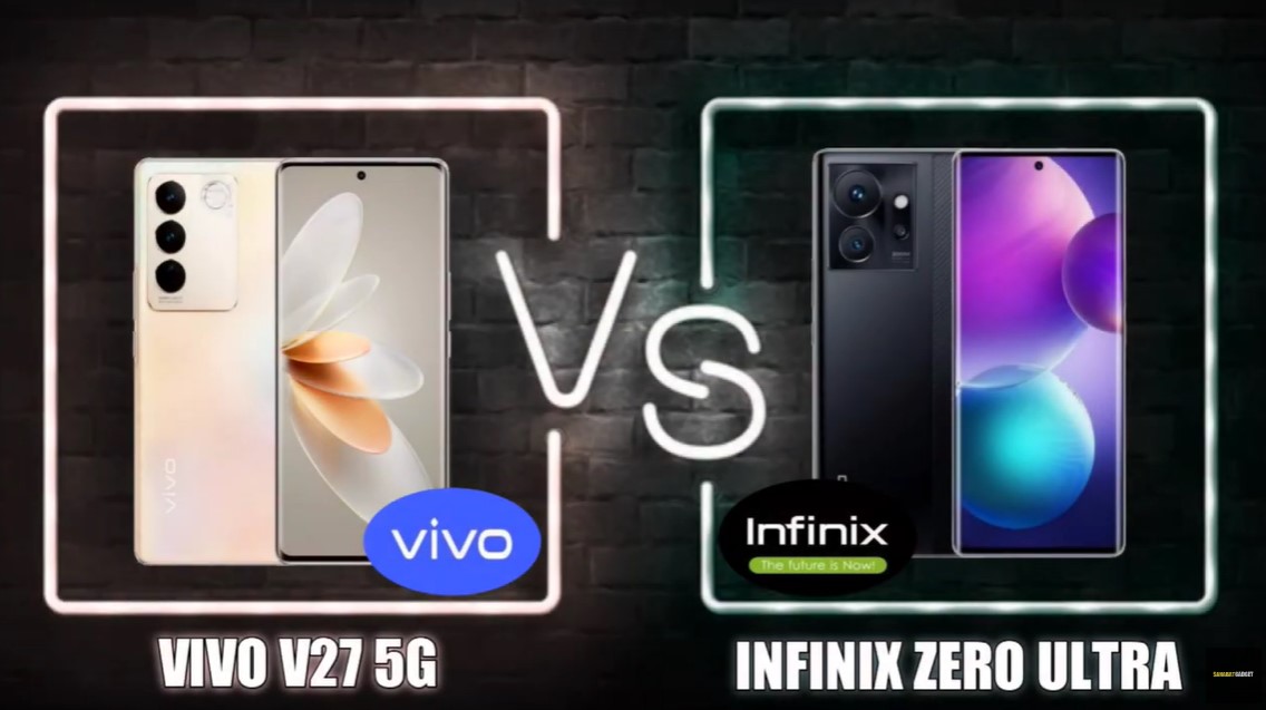 Pertarungan Sengit Infinix Zero Ultra Vs Vivo V27 Pro : Ponsel Canggih dengan Fitur Unggulan, Siapa Juaranya?