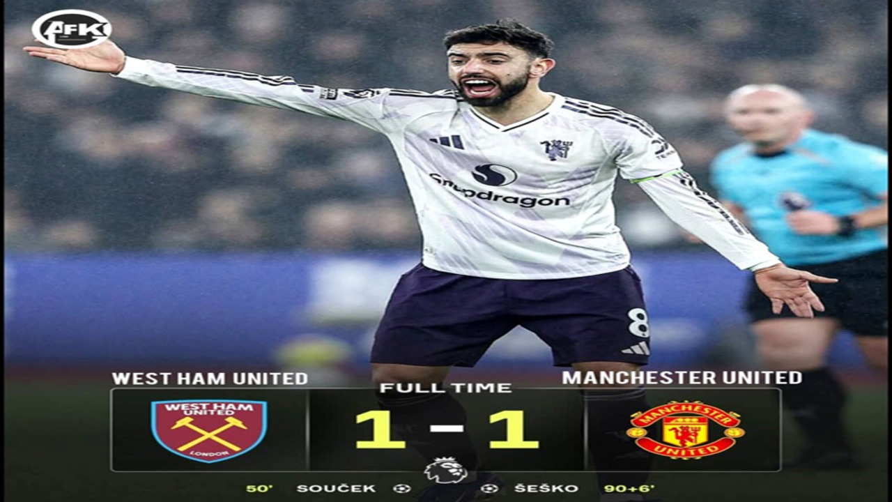 Hasil West Ham vs Manchester United 1-1: Drama Injury Time, Setan Merah Menolak Tumbang.