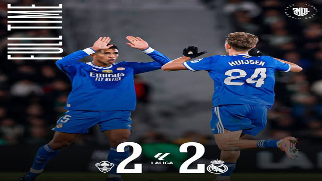 Hasil La Liga Spanyol: Duel Sengit Real Madrid VS Elche Berakhir 2-2