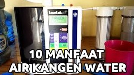 Ini Manfaat dan Bahaya Air Kangen atau Kangen Water...