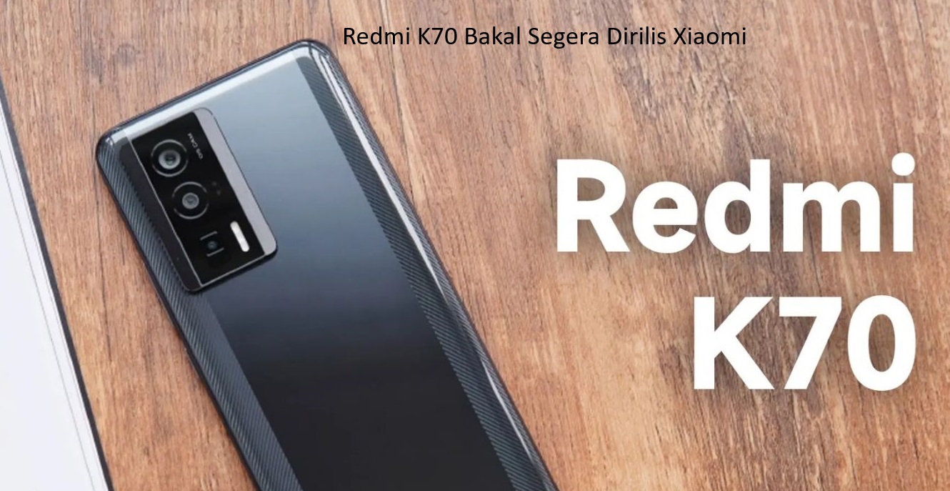 Mengintip Andalan Xiaomi: Mix Flip dan Redmi K70 Bersiap Menggebrak Pasar dengan Snapdragon 8 Gen 2 SoC