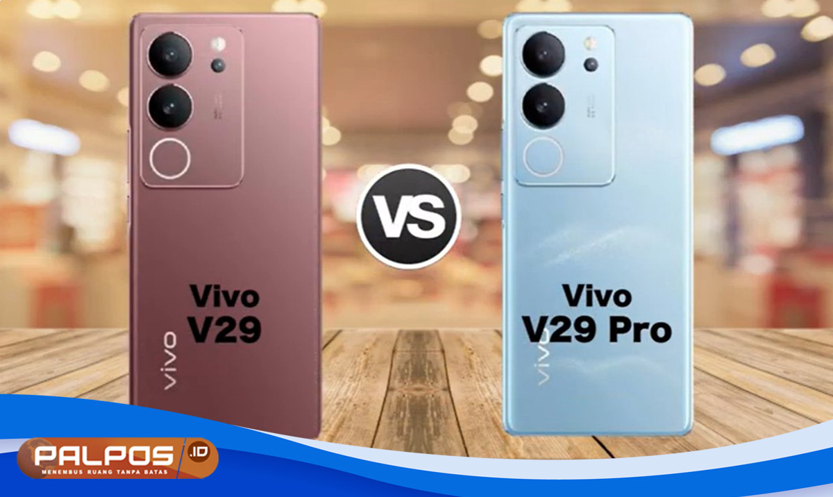 Apa Bedanya Vivo V29 5G Vs Vivo V29 Pro ? Berikut Perbedaan Signifikan Antara Keduanya !