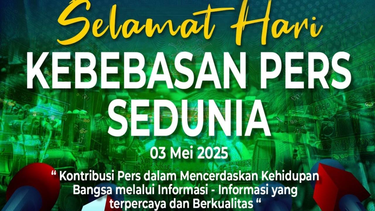 3 Mei: Kebebasan Pers adalah Kebebasan Kita Bersama!