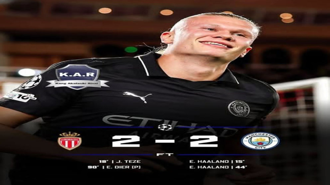 Hasil Liga Champions 2025/2026: City Ditahan Imbang Monaco 2-2