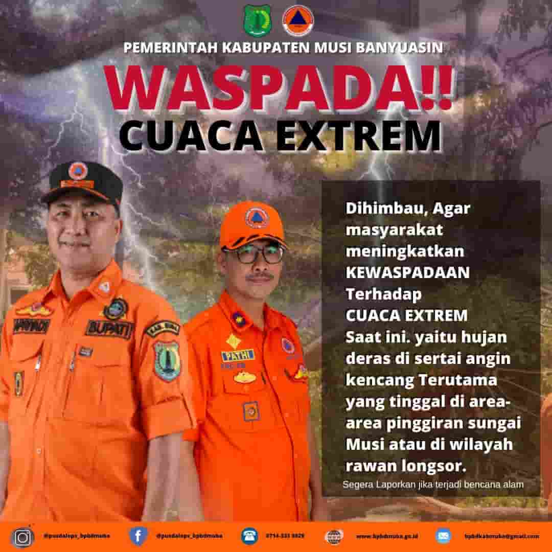 BPBD Muba Ajak Semua Elemen Masyarakat Untuk Waspada dan Jaga Lingkungan