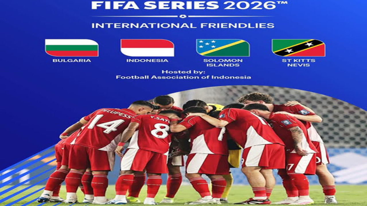 FIFA Series 2026: Indonesia Siap Sambut Bulgaria, Solomon Islands, dan Saint Kitts & Nevis. 