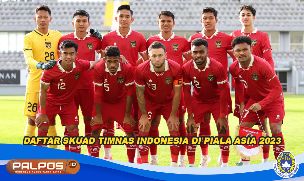 STY Coret 2 Pemain, Berikut Daftar 26 Pemain Timnas Indonesia di Piala Asia 2023 Qatar