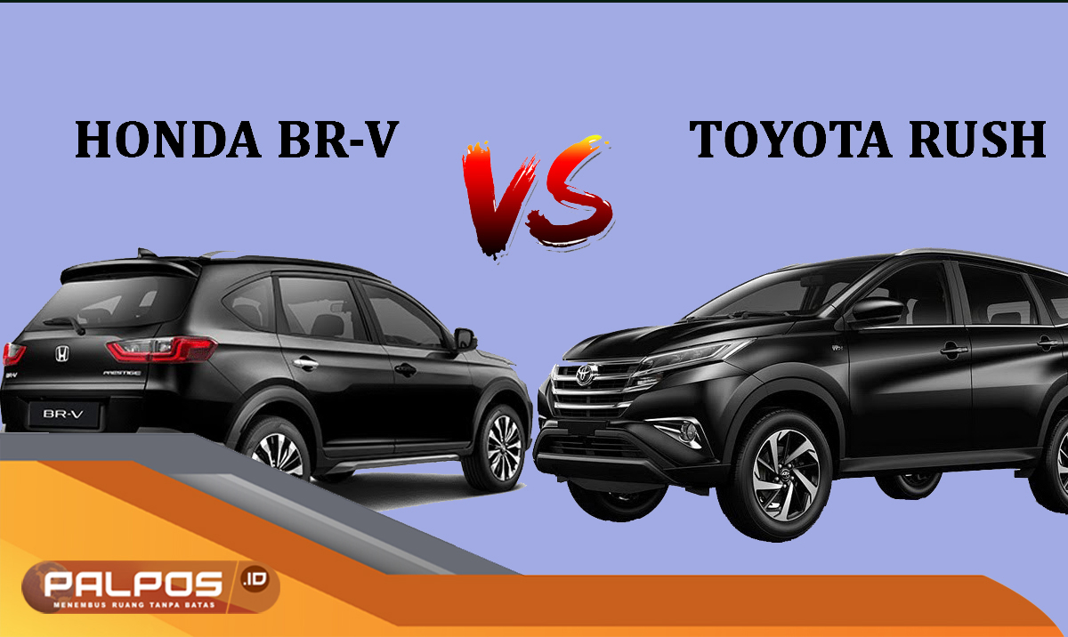 Komparasi Honda BRV Vs Toyota Rush : Fitur, Teknologi, dan Harga, Siapa Paling Hebat ?