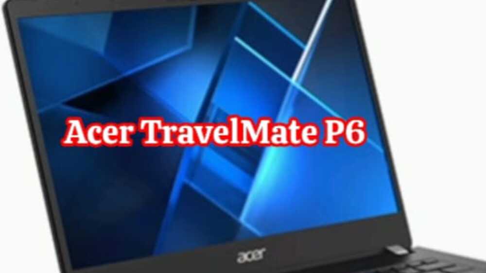 Acer TravelMate P6: Laptop Ringan dengan Performa Tinggi untuk Profesional