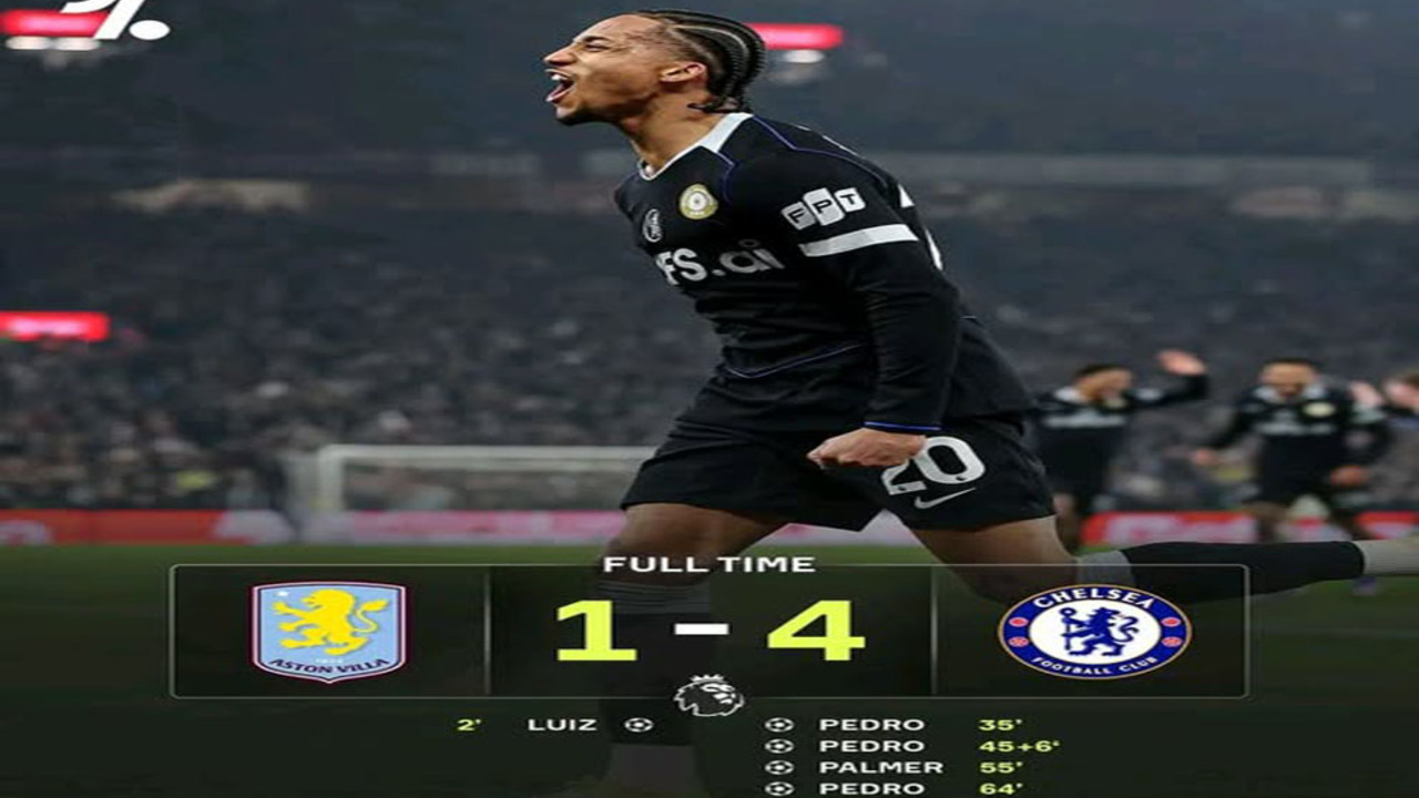 Hasil Aston Villa vs Chelsea 1-4: Joao Pedro Hattrick.