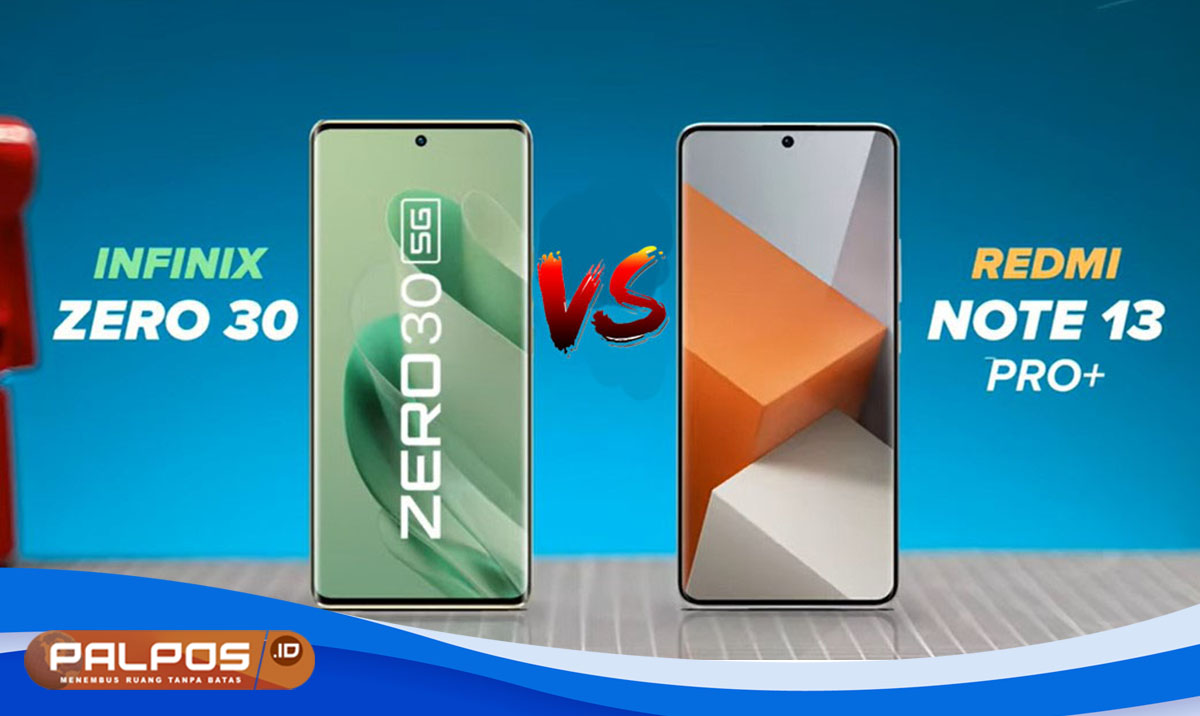 Kelebihan dan Kekurangan Redmi Note 13 Pro Vs Infinix Zero 30 5G :  Duel 2 Ponsel Flagship di Harga 4 Jutaan !