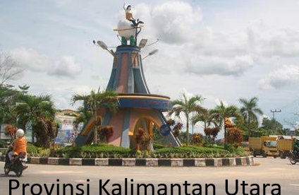 Provinsi Kalimantan Utara: Perkembangan dan Usulan Pembentukan Daerah Otonomi Baru