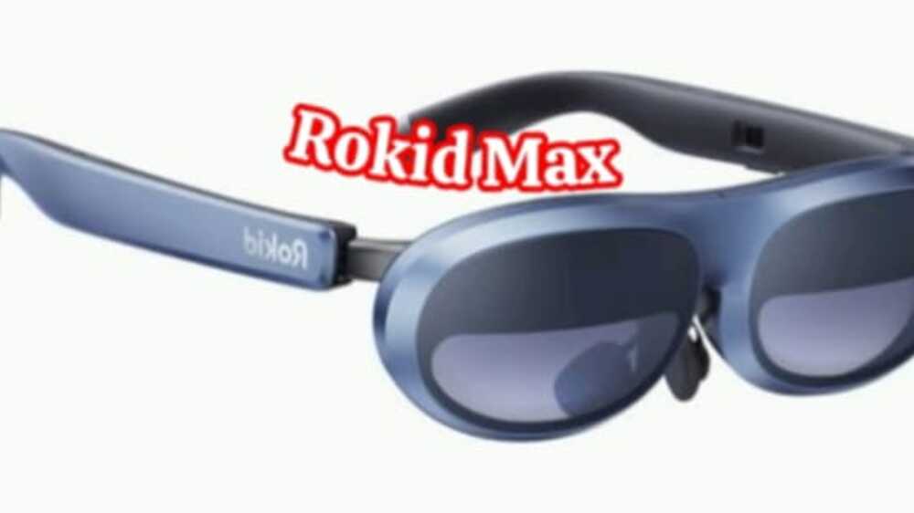 Rokid Max: Merambah Dimensi Baru Kacamata Pintar dengan Layar Visual Luar Biasa