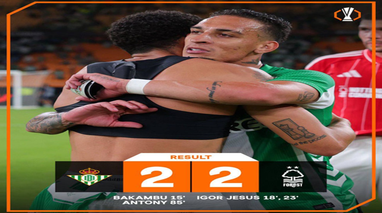 Hasil Liga Europa 2025/2026:Real Betis 2-2 Nottingham Forest