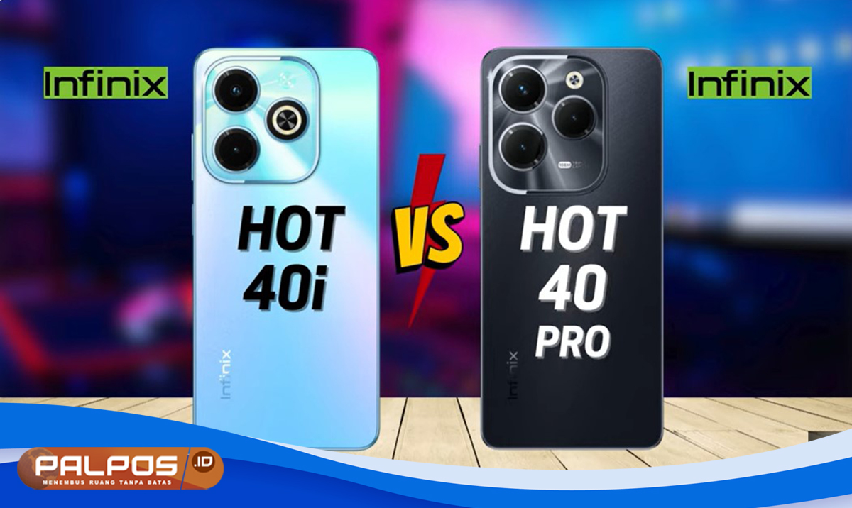 Memilih Ponsel Gaming Terbaik : Bandingkan Fitur dan Performa  Infinix Hot 40i Vs Hot 40 Pro, Siapa Unggul ?