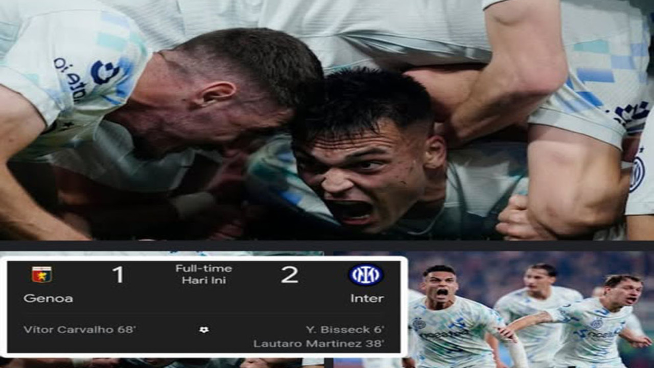 Hasil Liga seri A Italia: Genoa vs Inter 1-2, Rebut Tahta Klasemen Kudeta AC Milan.