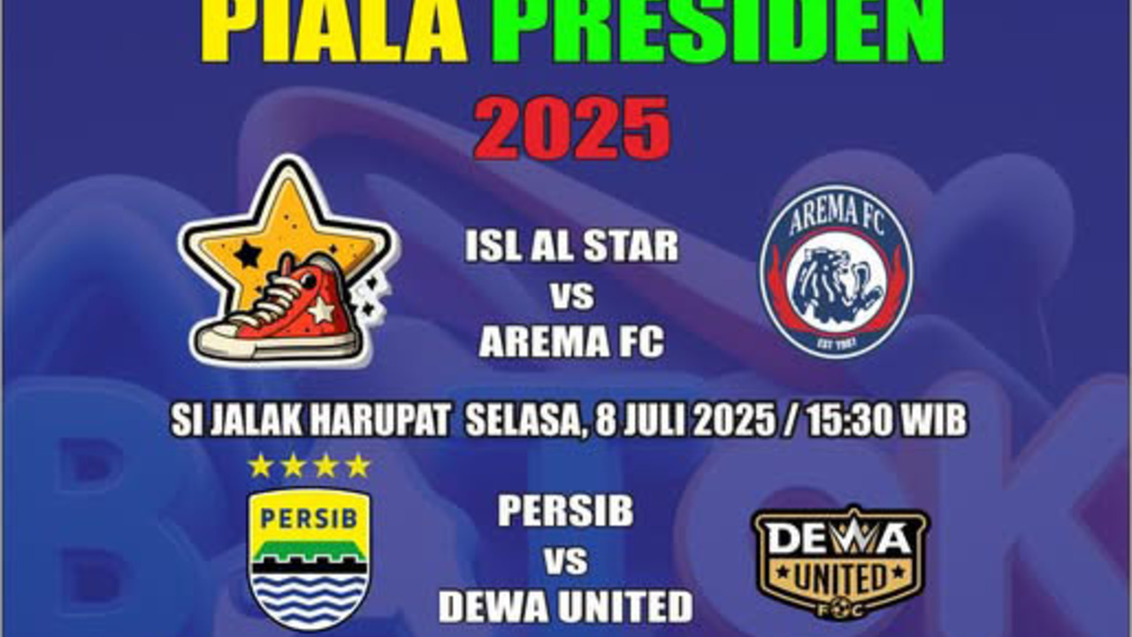 Jadwal Piala Presiden 2025: Persib Vs Dewa United, Arema Debut di Grup A