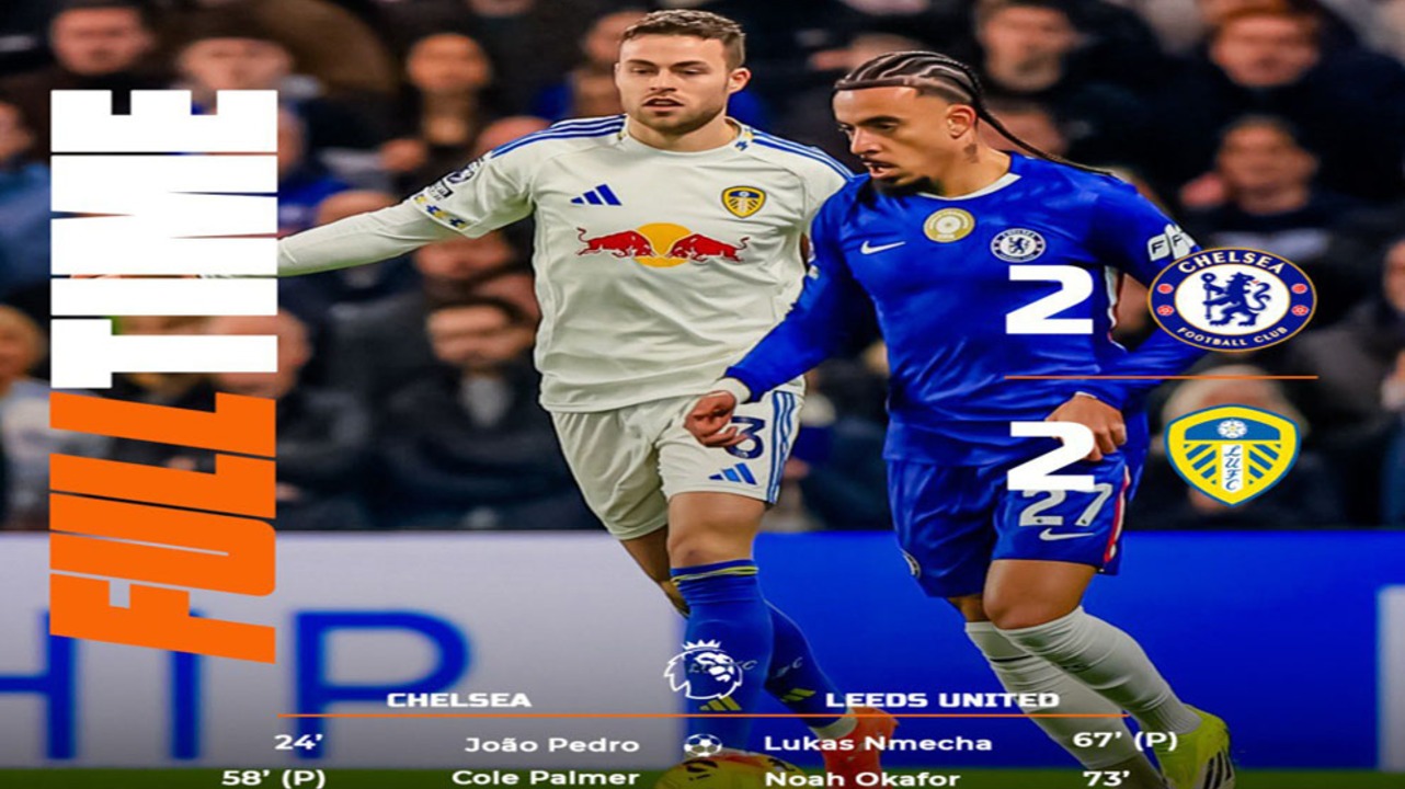 Hasil Chelsea vs Leeds United 2-2: Leeds United Comeback, Chelsea Terpeleset di Kandang.