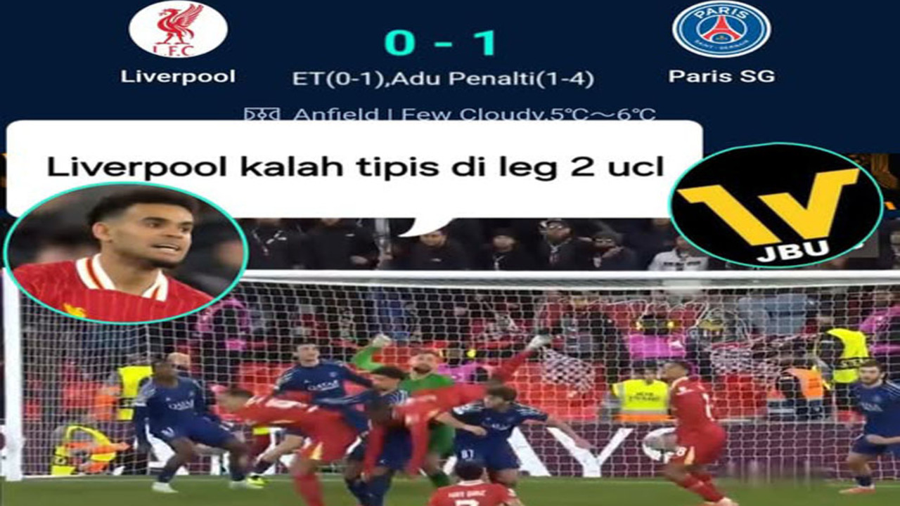 PSG Singkirkan Liverpool dari Liga Champions Lewat Adu Penalti!