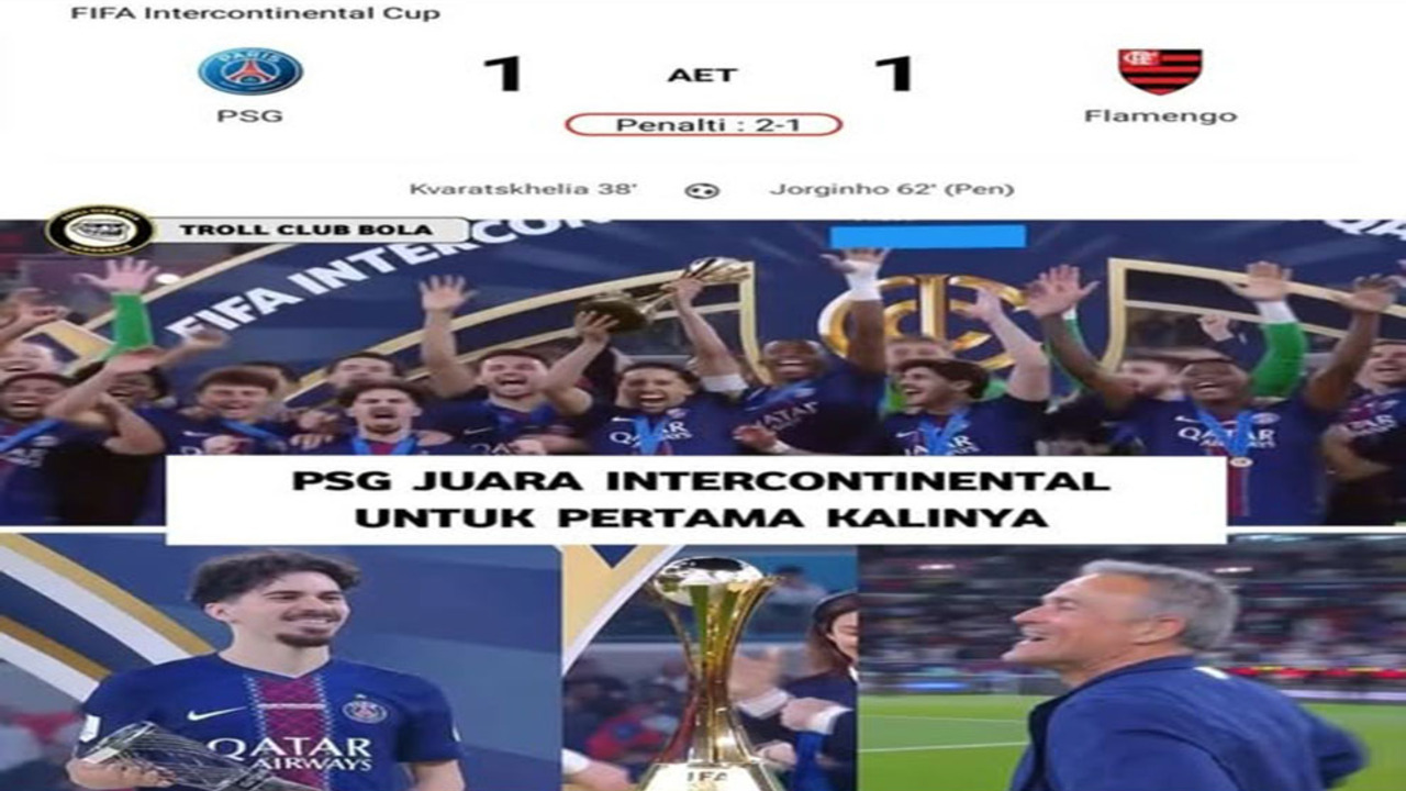 Hasil FIFA Intercontinental Cup 2025:PSG Juara, Tumbangkan Flamengo Lewat Drama Adu Penalti.