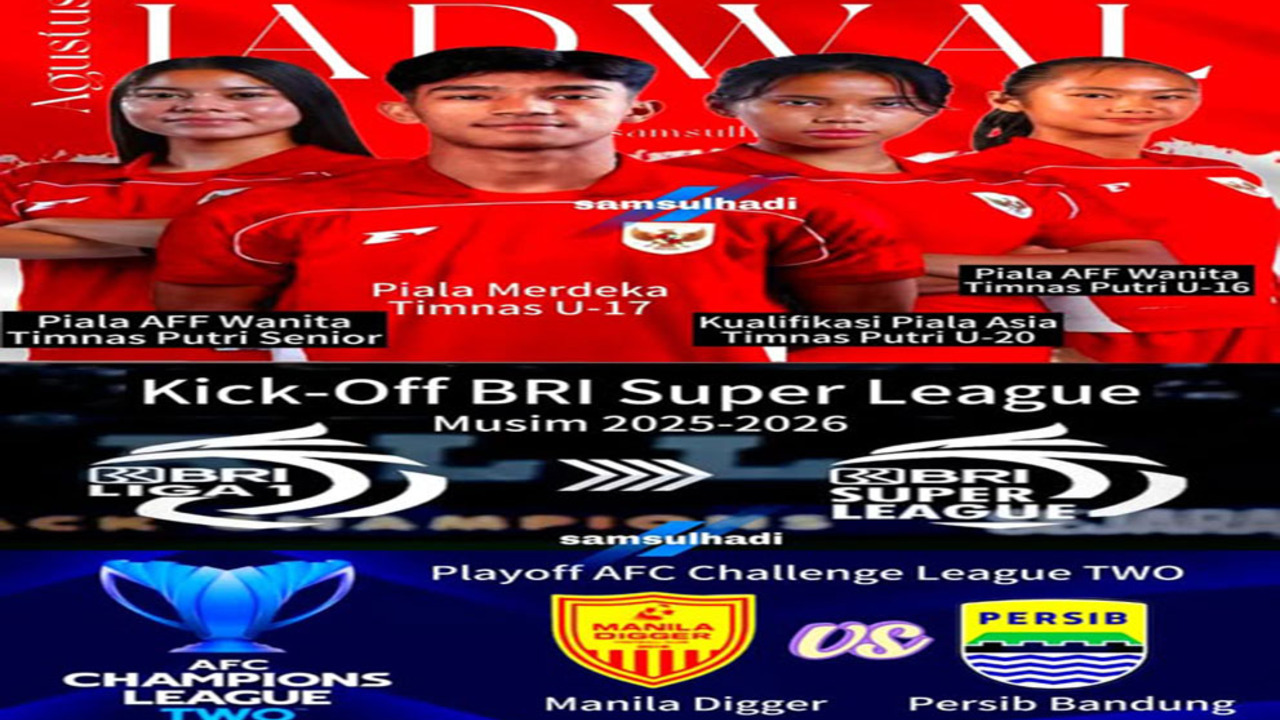 Jadwal Sepak Bola Indonesia Agustus 2025: Timnas, BRI Super League, hingga AFC 2