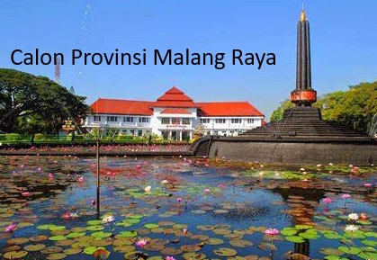 Mewujudkan Pemekaran Provinsi Malang Raya Jawa Timur: Potret Kota dan Kabupaten Bakal Bergabung