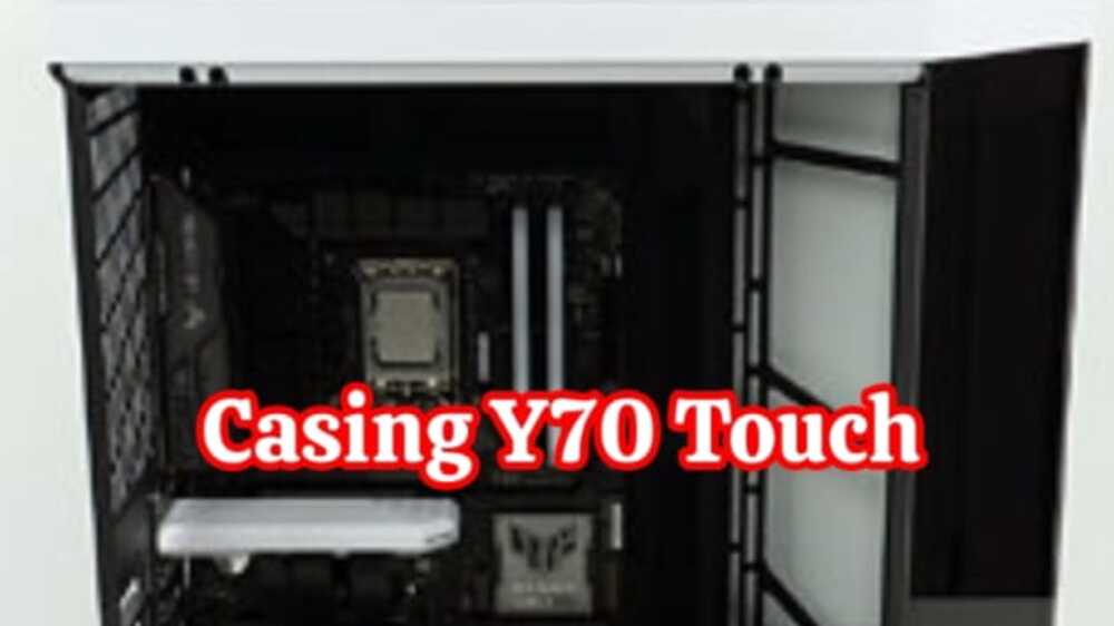 Inovasi Casing PC: Melangkah ke Masa Depan dengan Casing Y70 Touch dari Hyte