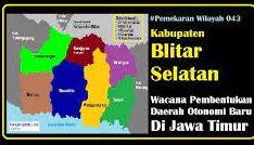 Wacana Bentuk Daerah Otonomi Baru Kabupaten Blitar Selatan Pemekaran Kabupaten Blitar Provinsi Jawa Timur