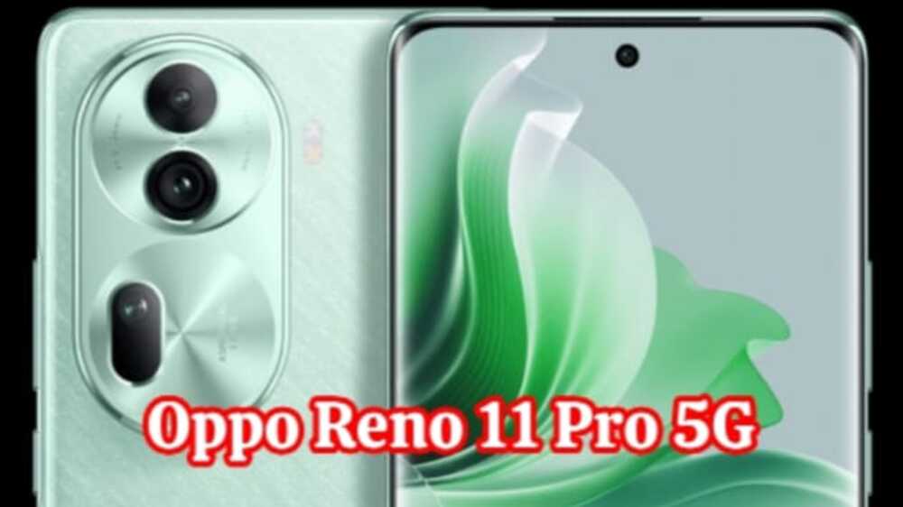 Oppo Reno 11 Pro 5G: Memukau dengan Kinerja Superior, Layar OLED Curved, dan Kamera 50MP