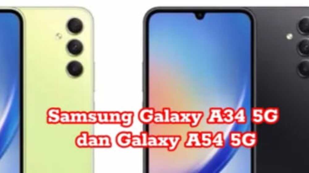  Duel Hebat Galaxy A34 5G  vs. A54 5G: Keindahan dan  Power di Genggaman Anda