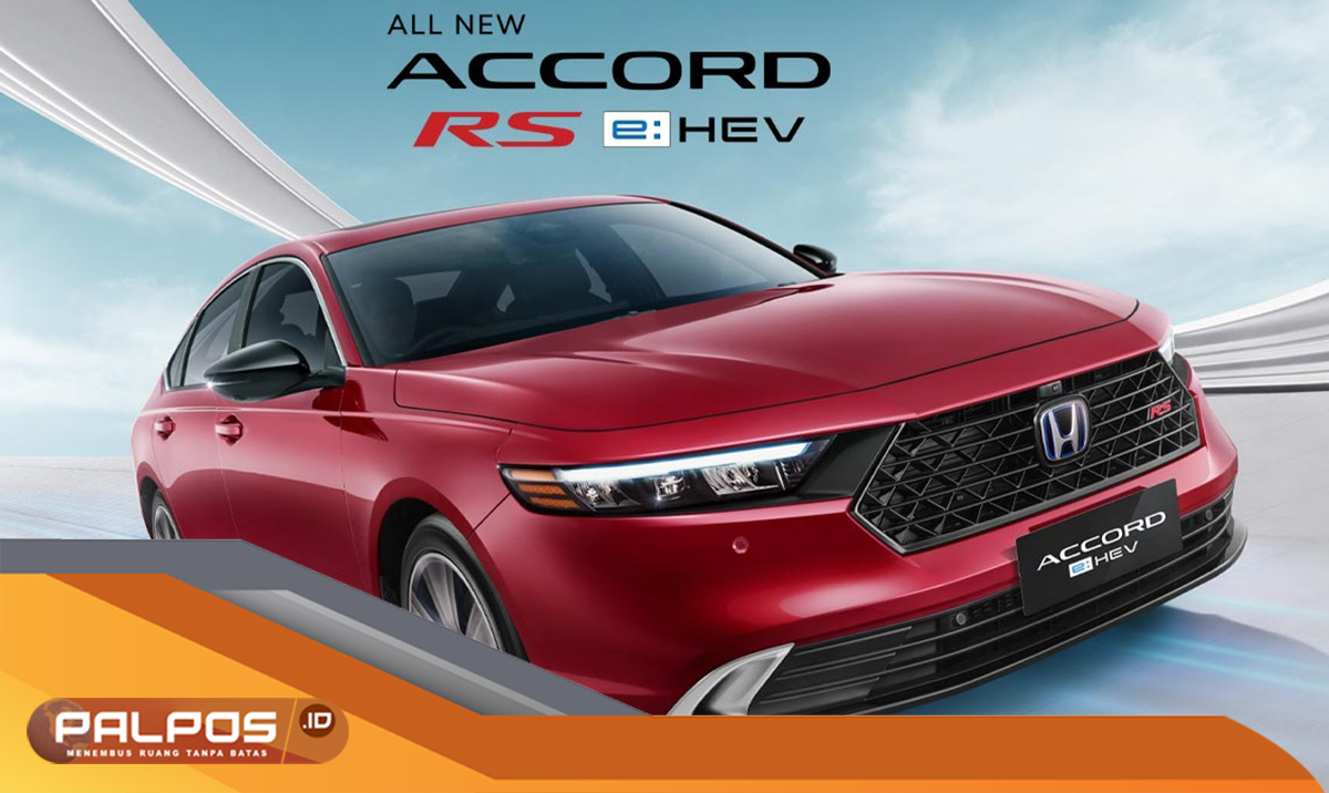 All New Honda Accord RS Gen 11 Mengaspal : Simak Teknologi Hybrid Terbaru, Desain Sporty dan Fitur Canggih !